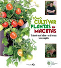 Cómo cultivar plantas en macetas